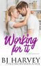 [Cook Brothers 05] • Working for It · A House Flipping Rom Com (Cook Brothers Book 5)